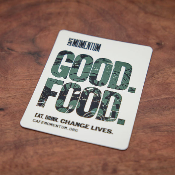 GOOD. FOOD. Magnet