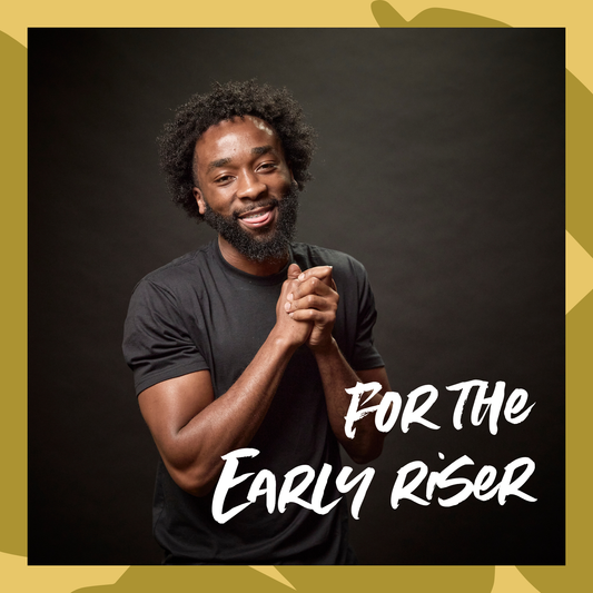 GIFT BOX | For the Early Riser